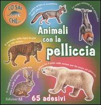 Animali con la pelliccia. Con adesivi - copertina