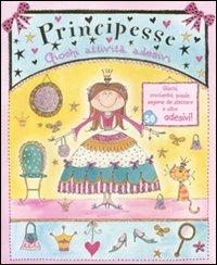 Principesse. Giochi, attività, adesivi - copertina