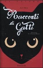 Racconti di gatti. Ediz. illustrata