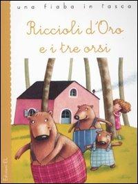 Riccioli d'Oro e i tre orsi. Ediz. illustrata - Roberto Piumini - copertina