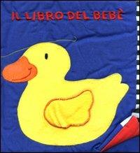 Il libro del bebè. Ediz. illustrata - copertina