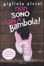 Non sono una bambola!