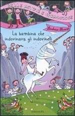 La bambina che indovinava gli indovinelli. Ediz. illustrata