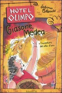 Giasone, Medea e l'avventura del vello d'oro - Sabina Colloredo - copertina