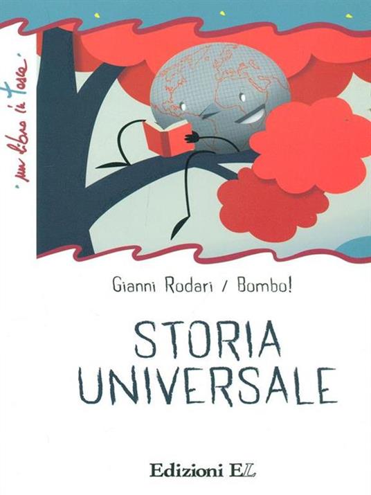 Storia universale. Ediz. illustrata - Gianni Rodari,Bombo - 2