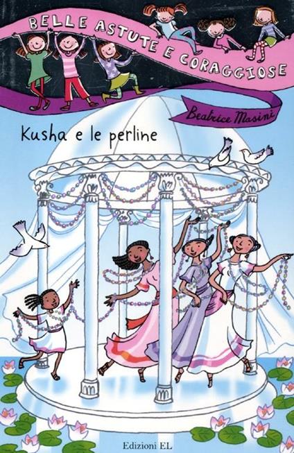 Kusha e le perline. Ediz. illustrata - Beatrice Masini - copertina