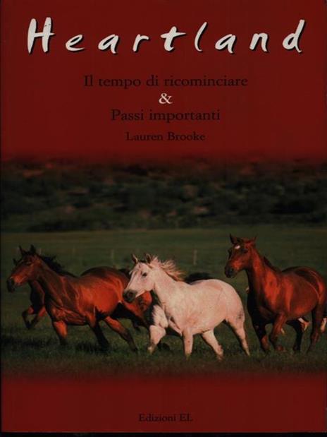 Il tempo di ricominciare-Passi importanti. Heartland - Lauren Brooke - 3