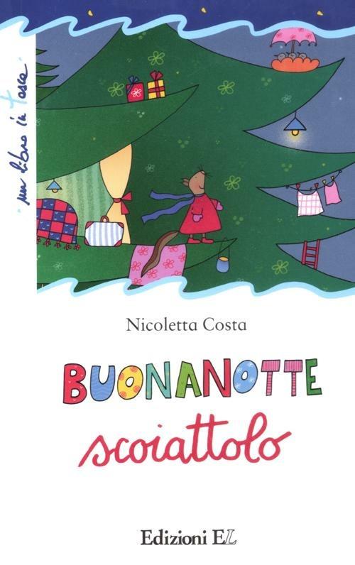 Buonanotte scoiattolo. Ediz. illustrata - Nicoletta Costa - copertina