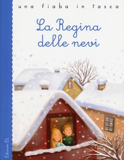 La regina delle nevi da Hans Christian Andersen - Stefano Bordiglioni,Laura Rigo - copertina