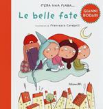 Le belle fate. Ediz. illustrata