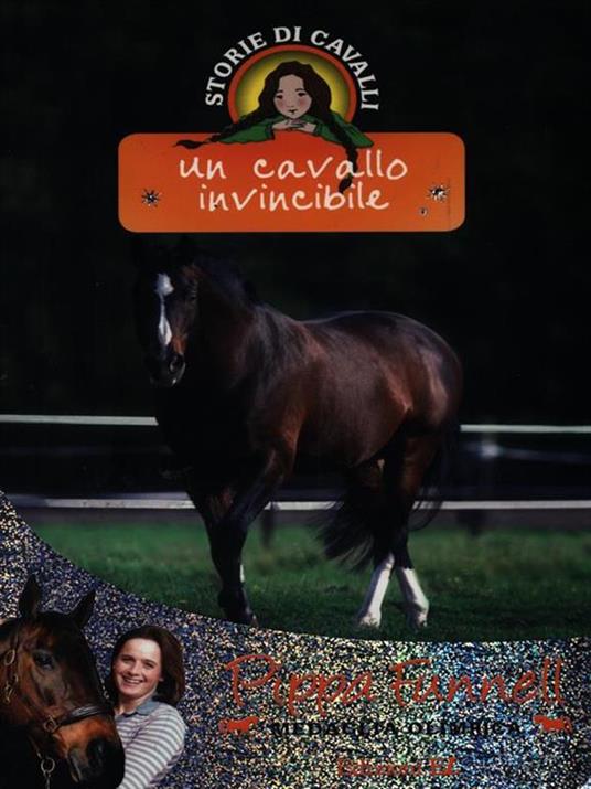 Un cavallo invincibile. Storie di cavalli. Ediz. illustrata - Pippa Funnell - 2