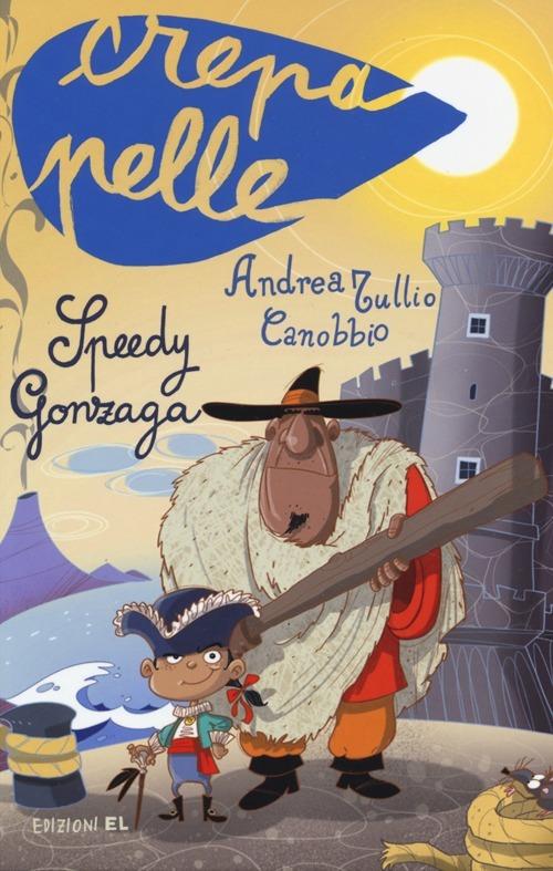 Speedy Gonzaga - Andrea Tullio Canobbio - copertina