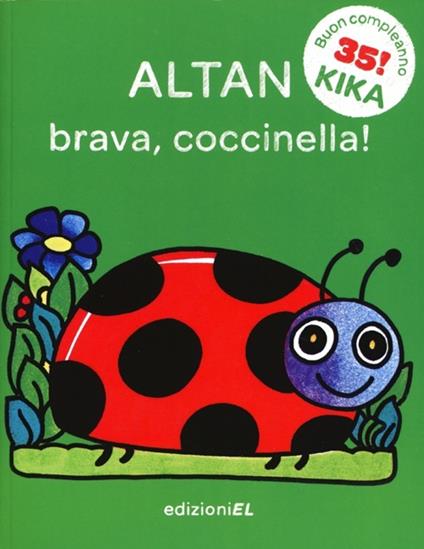 Brava, coccinella! Ediz. illustrata - Altan - copertina