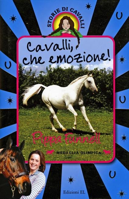 Cavalli, che emozione! Storie di cavalli - Pippa Funnell - copertina