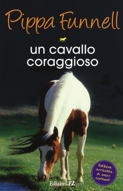 Un cavallo coraggioso. Storie di cavalli - Pippa Funnell - copertina