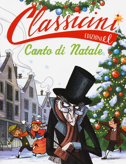 Canto Di Natale By Charles Dickens. I Miei Primi Classici