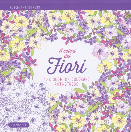 I colori dei fiori. Album anti-stress - copertina