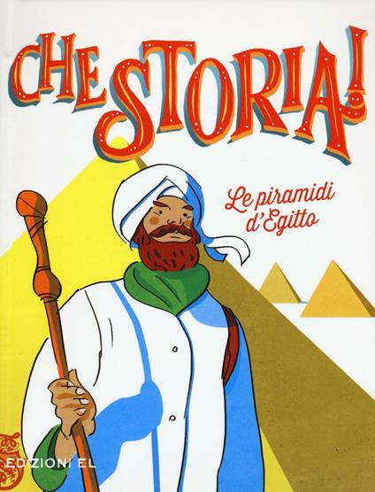 Le piramidi d'Egitto. Ediz. a colori - Jacopo Olivieri - copertina