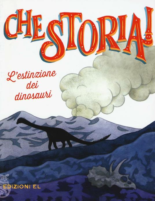 L'estinzione dei dinosauri. Ediz. a colori - Jacopo Olivieri - copertina