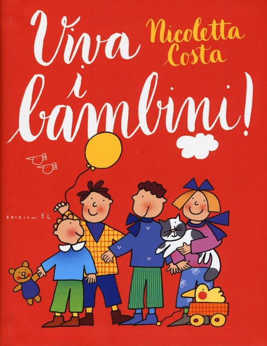 Viva i bambini! Ediz. a colori - Nicoletta Costa - copertina