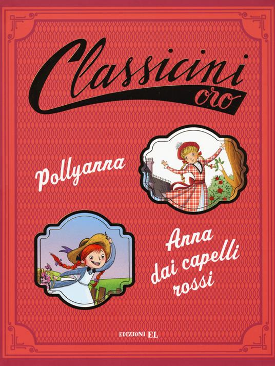 Anna dai capelli rossi-Pollyanna - Elisa Puricelli Guerra - copertina