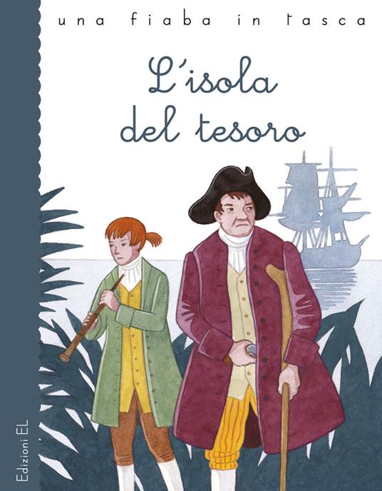 L'isola del tesoro da Robert Louis Stevenson. Ediz. a colori - Stefano Bordiglioni - copertina