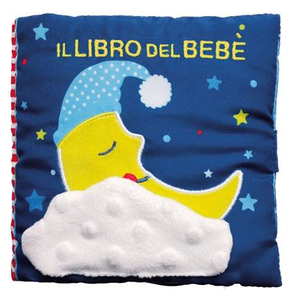 Il libro del bebè. Buonanotte luna. Ediz. a colori - Francesca Ferri - copertina