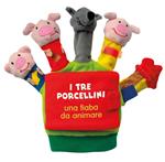 I tre porcellini. Una fiaba da animare. Ediz. illustrata