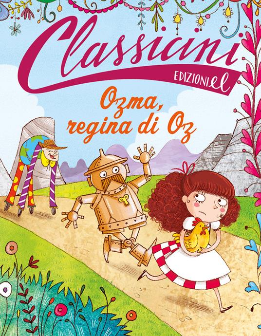 Ozma, regina di Oz. Classicini. Ediz. illustrata - Silvia Roncaglia - copertina