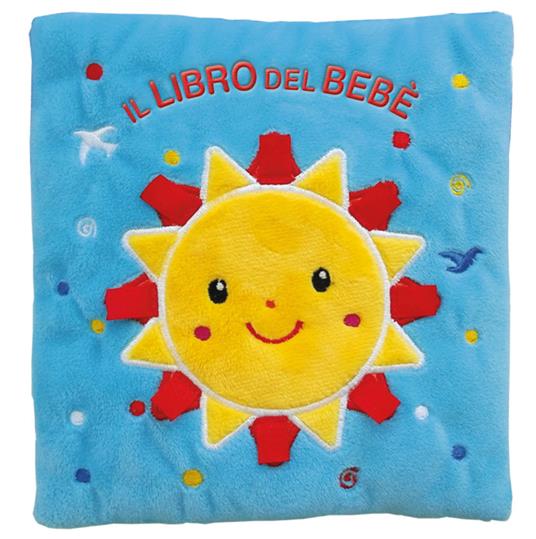 Il libro del bebè. Sole. Ediz. a colori - copertina