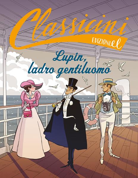 Lupin, ladro gentiluomo. Classicini. Ediz. a colori - Sarah Rossi - copertina