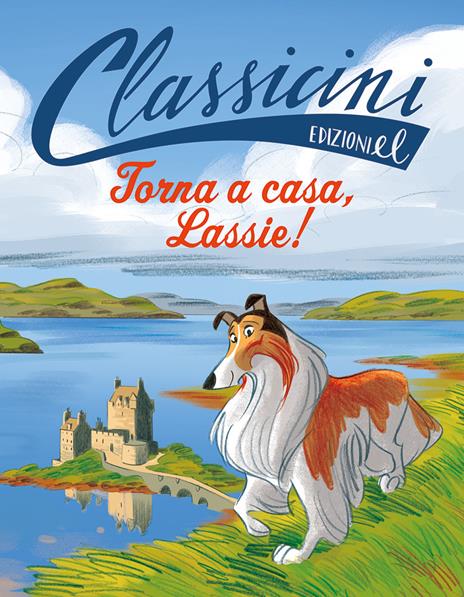 Torna a casa, Lassie! - Sabina Colloredo - copertina