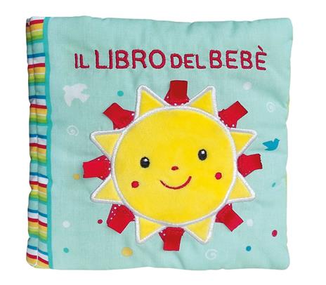 Il libro del bebè. Sole. Ediz. a colori - copertina