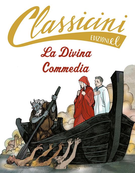 La Divina Commedia. Classicini. Ediz. illustrata - Gisella Laterza - copertina