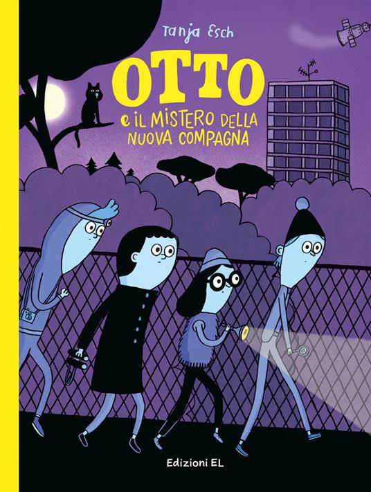 Otto e il mistero della nuova compagna. Ediz. a colori - Tanja Esch - copertina