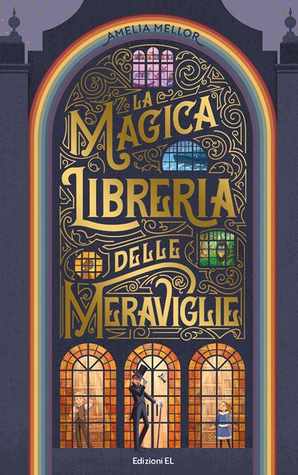 La magica libreria delle meraviglie - Amelia Mellor - copertina