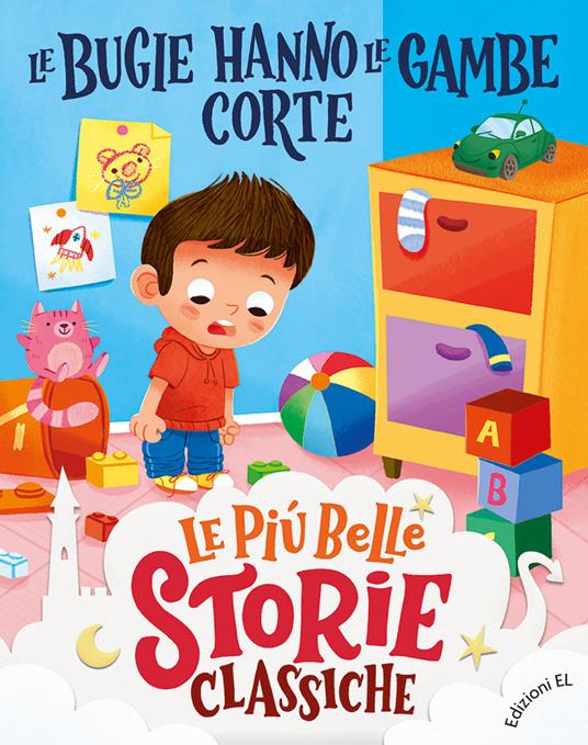 Le bugie hanno le gambe corte. Stampatello maiuscolo. Ediz. a colori - Stefano Bordiglioni - copertina