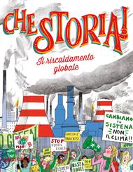 Il riscaldamento globale. Ediz. a colori