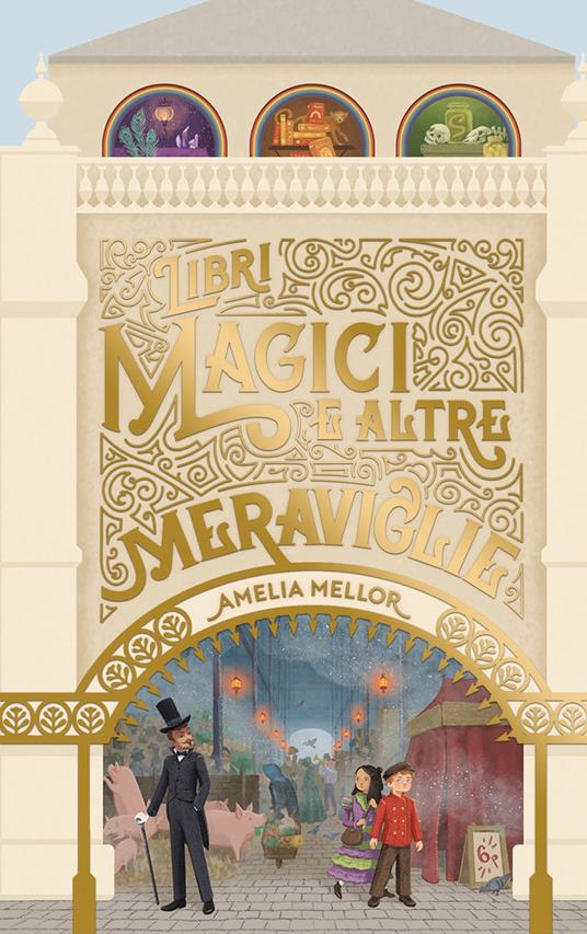 Libri magici e altre meraviglie - Amelia Mellor - copertina