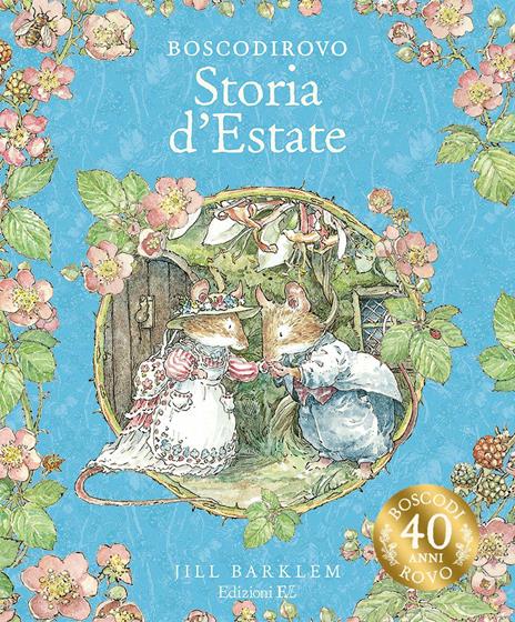 Storia d'estate. I racconti di Boscodirovo. Ediz. a colori - Jill Barklem - copertina