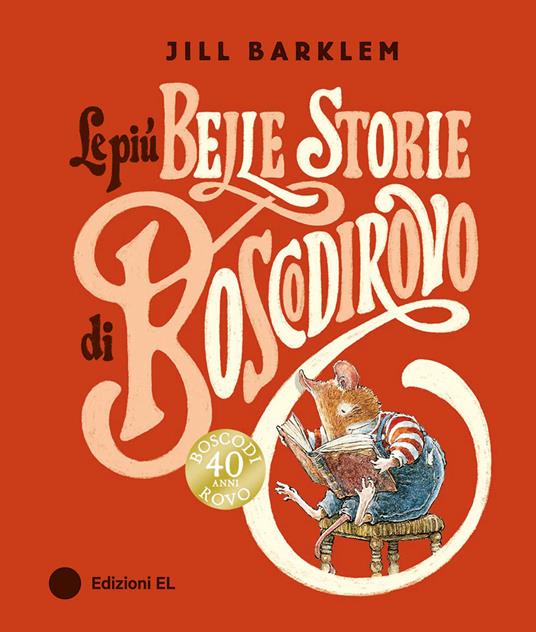 Le più belle storie di Boscodirovo - Jill Barklem - copertina