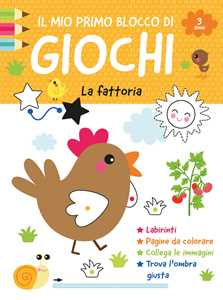 Il mio primo blocco di giochi. La fattoria. Ediz. a colori