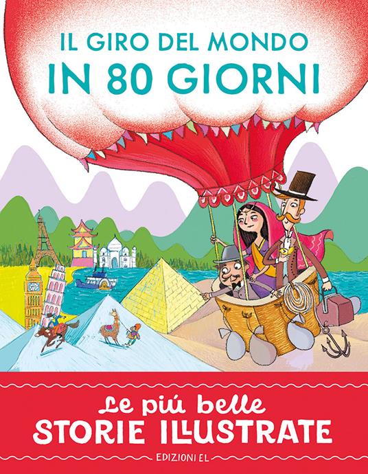 Il giro del mondo in 80 giorni. Stampatello maiuscolo. Ediz. a colori - Stefano Bordiglioni - copertina