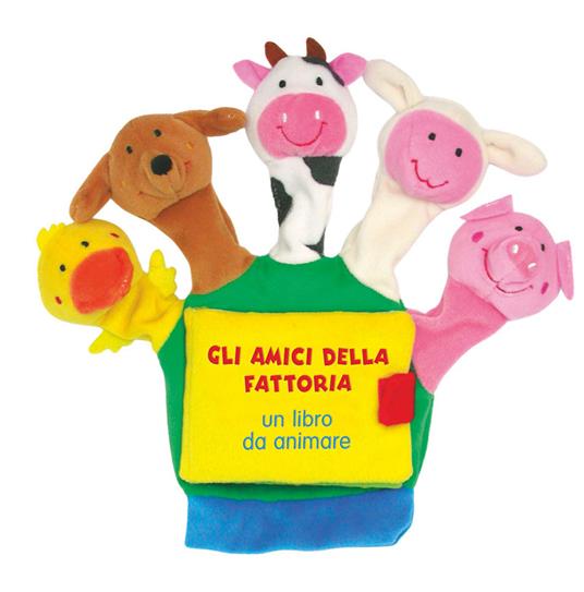 Gli amici della fattoria. Un libro da animare. Ediz. a colori - copertina
