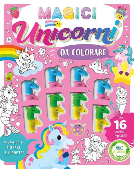 Magici unicorni da colorare. Ediz. illustrata. Con 16 pastelli impilabili - copertina