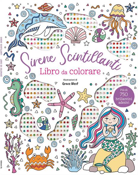 Sirene scintillanti. Libro da colorare. Ediz. illustrata. Con 750 brillantini adesivi - copertina