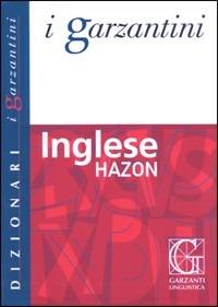 Dizionario inglese Hazon. Inglese-italiano, italiano-inglese - copertina
