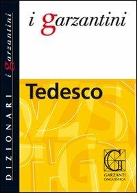 Il Garzantino di tedesco. Tedesco-italiano, italiano-tedesco - copertina