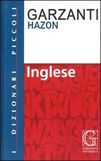 Dizionario inglese. Inglese-italiano, italiano-inglese. Ediz. bilingue - copertina