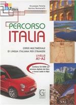 Percorso Italia. Livello A1-A2. Con CD-ROM